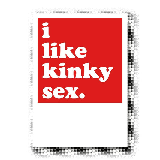i like kinky sex