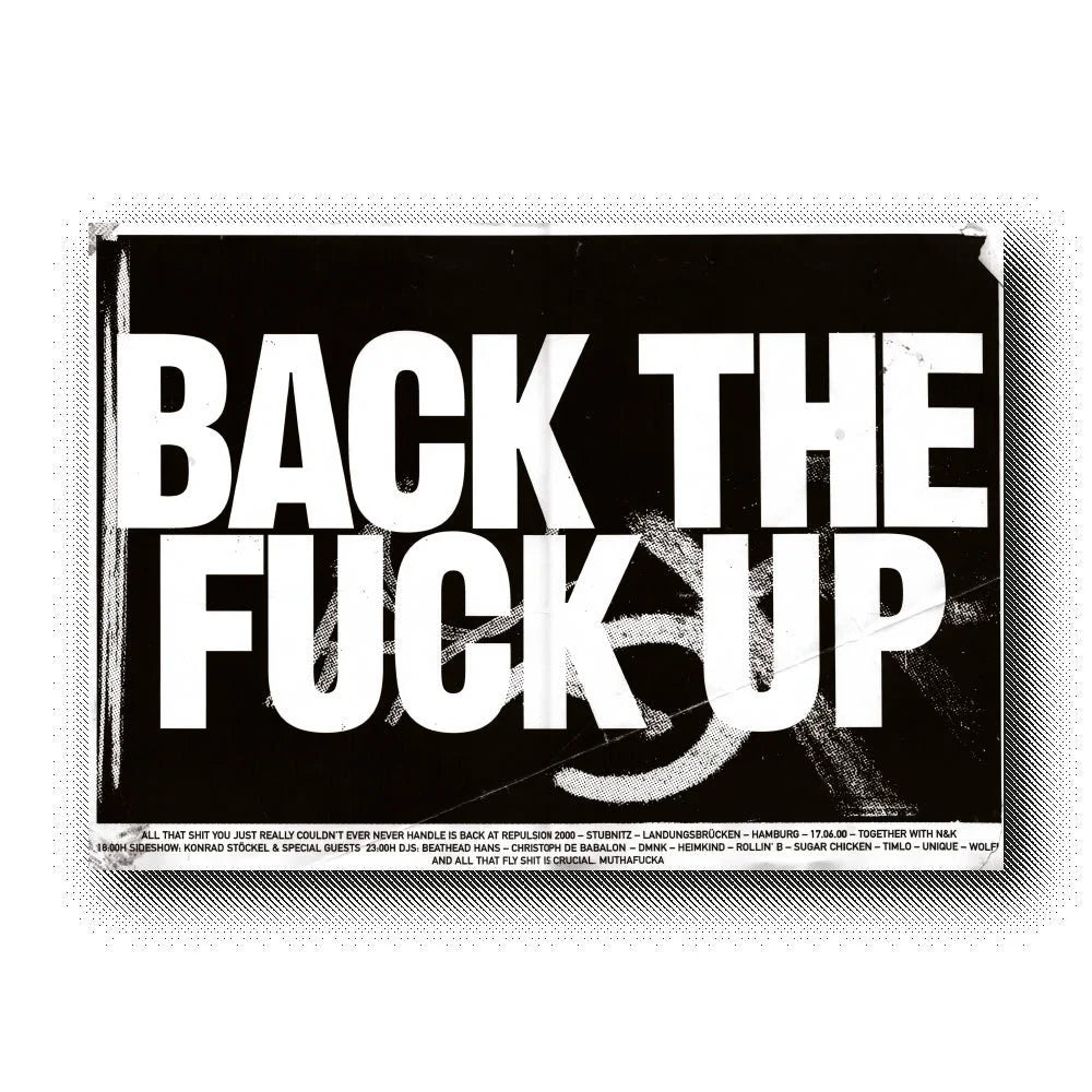 BACK THE FUCK UP